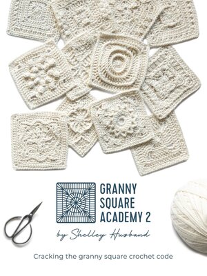 cover image of Granny Square Academy 2